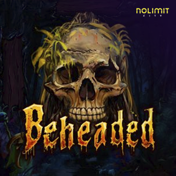 NolimitCity : Beheaded - SNIPLAY88