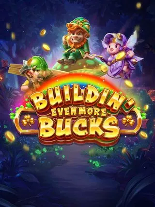 Buildin Even More Bucks - SNIPLAY88