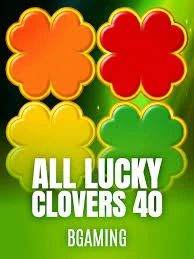 Bgaming : All Lucky Clover 40 - SNIPLAY88