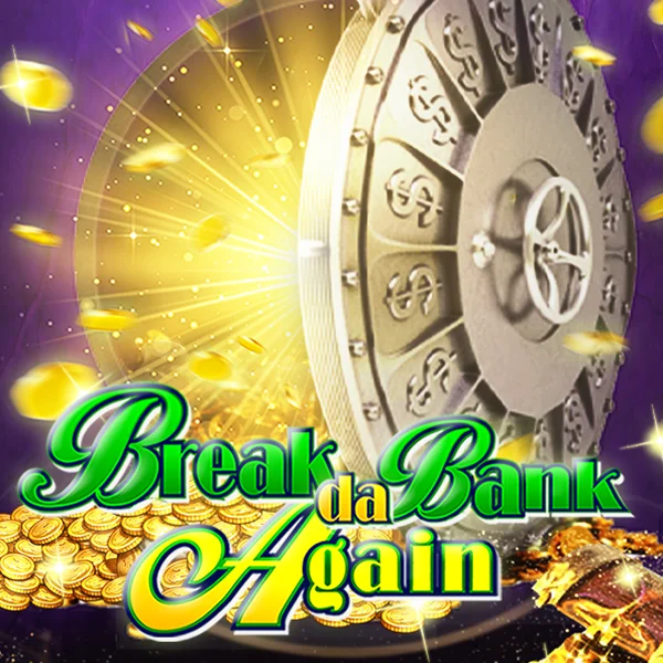 Break da Bank Again - SNIPLAY88