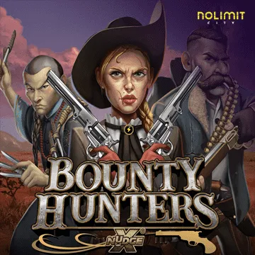 NolimitCity : Bounty Hunters xNudge - SNIPLAY88