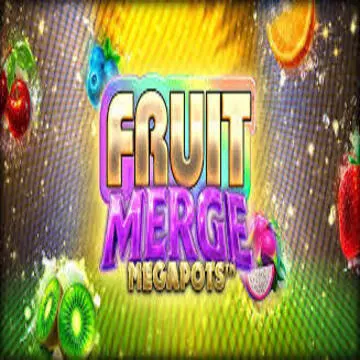 Fruit Merge Megapots - SNIPLAY88